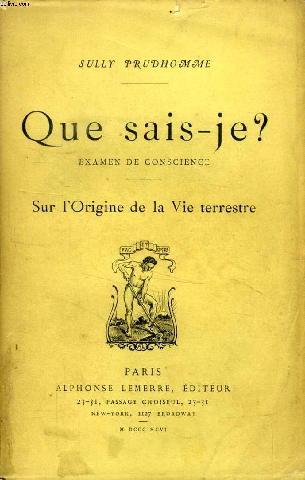 QUE SAIS-JE ?, EXAMEN DE LA CONSCIENCE, SUR L'ORIGINE DE LA VIE TERRESTRE