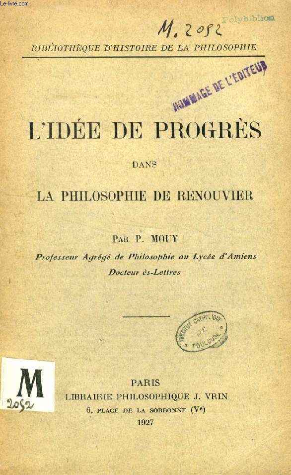 L'IDEE DE PROGRES DANS LA PHILOSOPHIE DE RENOUVIER