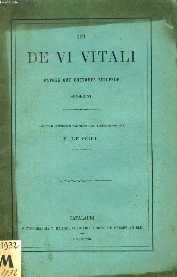 QUID DE VI VITALI PATRES AUT DOCTORES ECCLESIAE SENSERINT