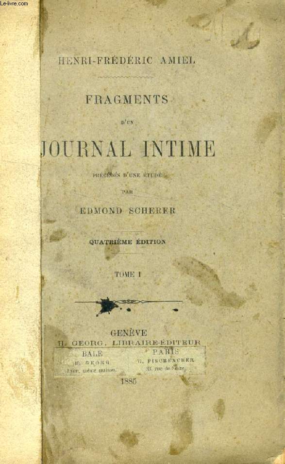 FRAGMENTS D'UN JOURNAL INTIME, TOME I