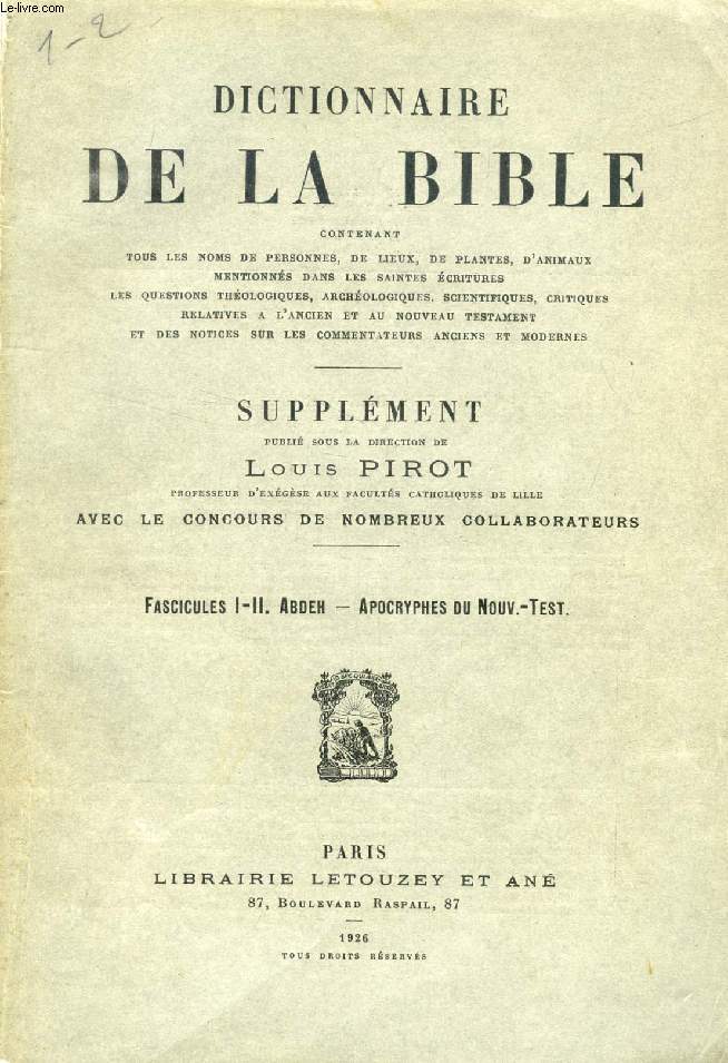 SUPPLEMENT AU DICTIONNAIRE DE LA BIBLE, 67 FASCICULES + 1 VOLUME (INCOMPLET)