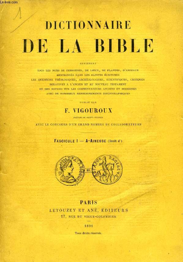DICTIONNAIRE DE LA BIBLE, 39 FASCICULES, A - ZUZIM (COMPLET)