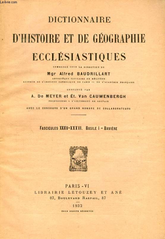 DICTIONNAIRE D'HISTOIRE ET DE GEOGRAPHIE ECCLESIASTIQUES, FASC. XXXV-XXXVI, BASILE I - BAVIERE