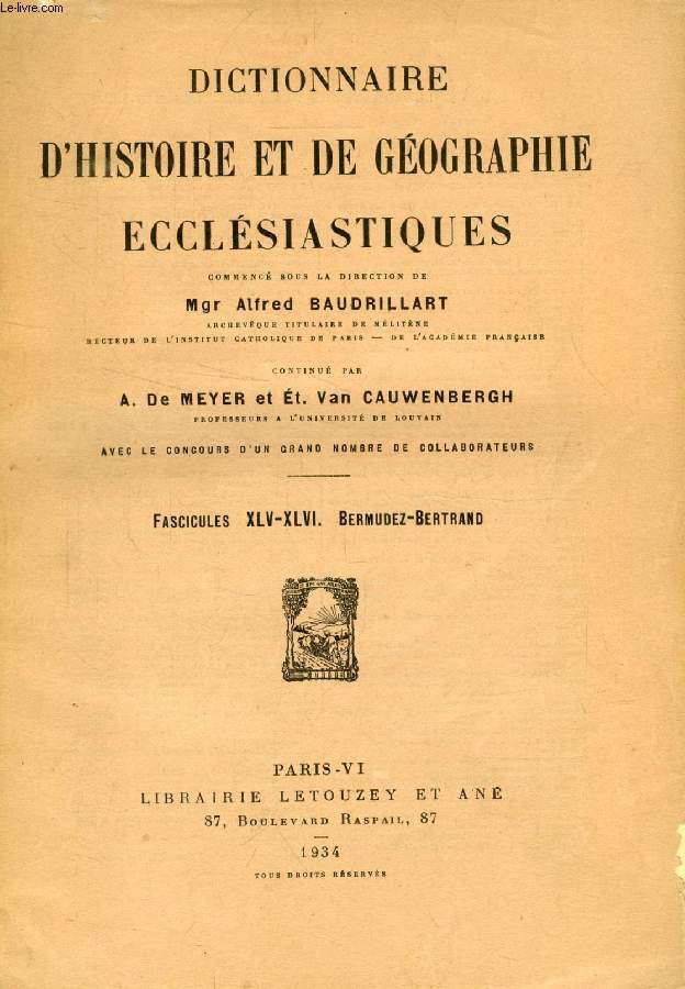 DICTIONNAIRE D'HISTOIRE ET DE GEOGRAPHIE ECCLESIASTIQUES, FASC. XLV-XLVI, BERMUDEZ - BERTRAND