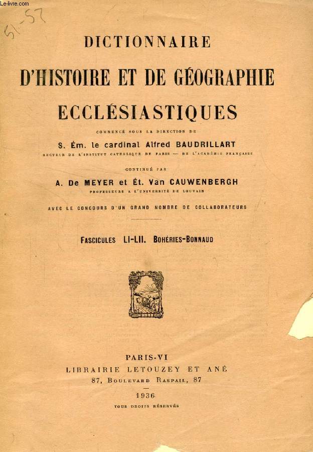 DICTIONNAIRE D'HISTOIRE ET DE GEOGRAPHIE ECCLESIASTIQUES, FASC. LI-LII, BOHERIES - BONNAUD