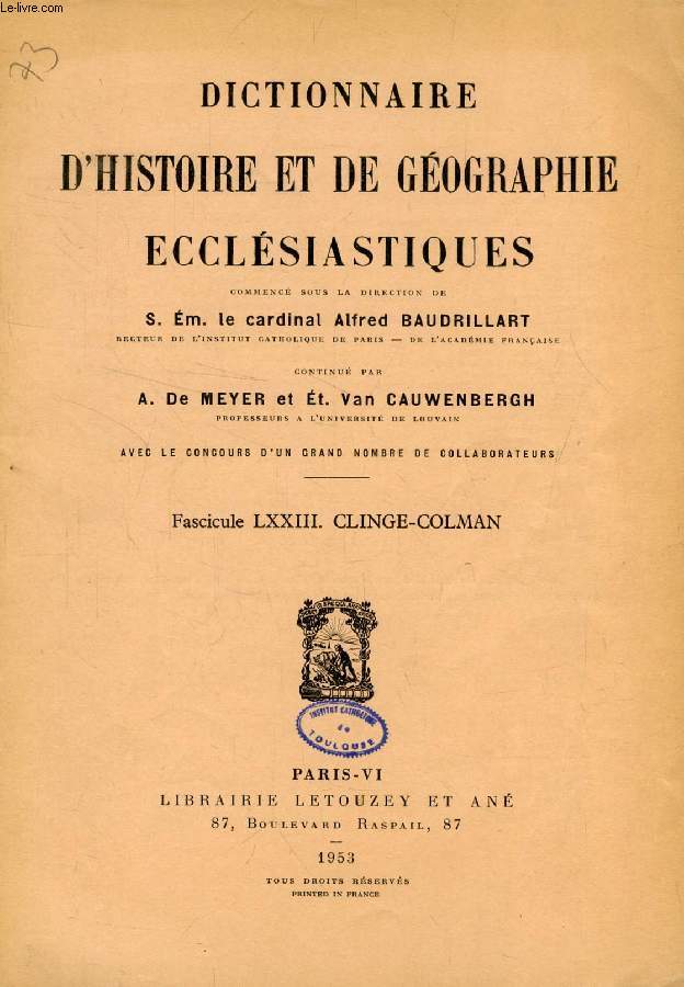 DICTIONNAIRE D'HISTOIRE ET DE GEOGRAPHIE ECCLESIASTIQUES, FASC. LXXIII, CLINGE - COLMAN