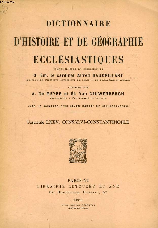 DICTIONNAIRE D'HISTOIRE ET DE GEOGRAPHIE ECCLESIASTIQUES, FASC. LXXV, CONSALVI - CONSTANTINOPLE