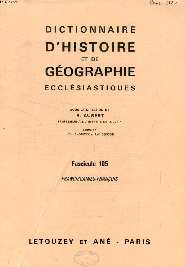 DICTIONNAIRE D'HISTOIRE ET DE GEOGRAPHIE ECCLESIASTIQUES, FASC. 105, FRANCISCAINES - FRANCOIS