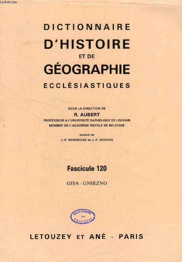 DICTIONNAIRE D'HISTOIRE ET DE GEOGRAPHIE ECCLESIASTIQUES, FASC. 120, GISA - GNIEZNO