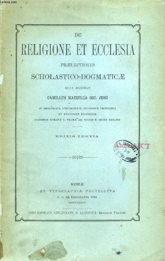 DE RELIGIONE ET ECCLESIA PRAELECTIONES SCHOLASTICO-DOGMATICAE