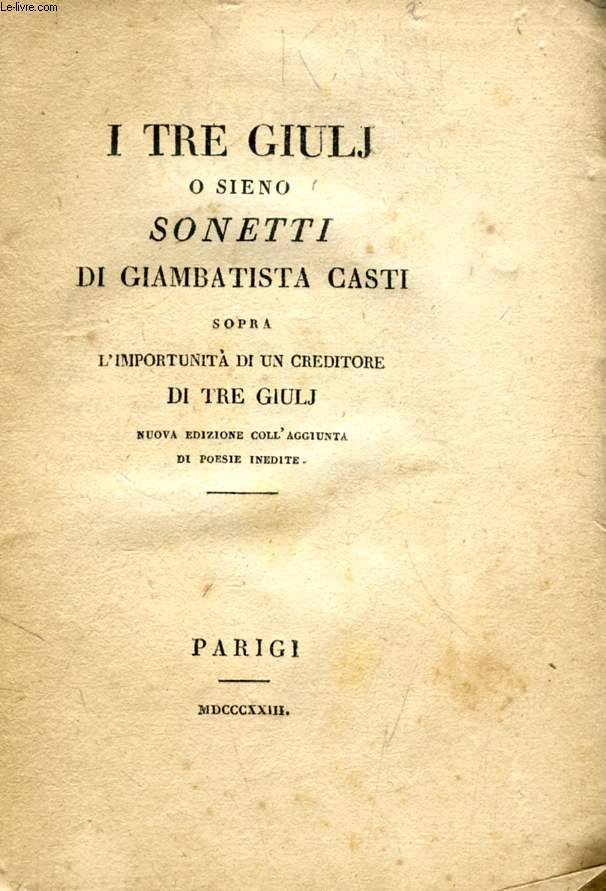I TRE GIULJ (GIULII), O SIENO SONETTI DI GIAMBATISTA CASTI