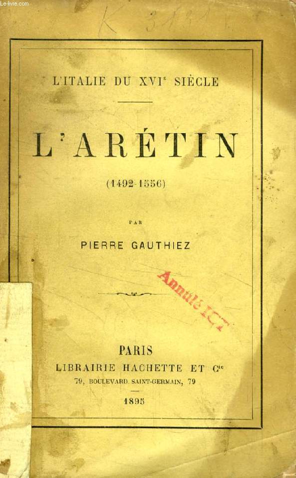 L'ARETIN (1482-1556) (L'ITALIE DU XVIe SIECLE)