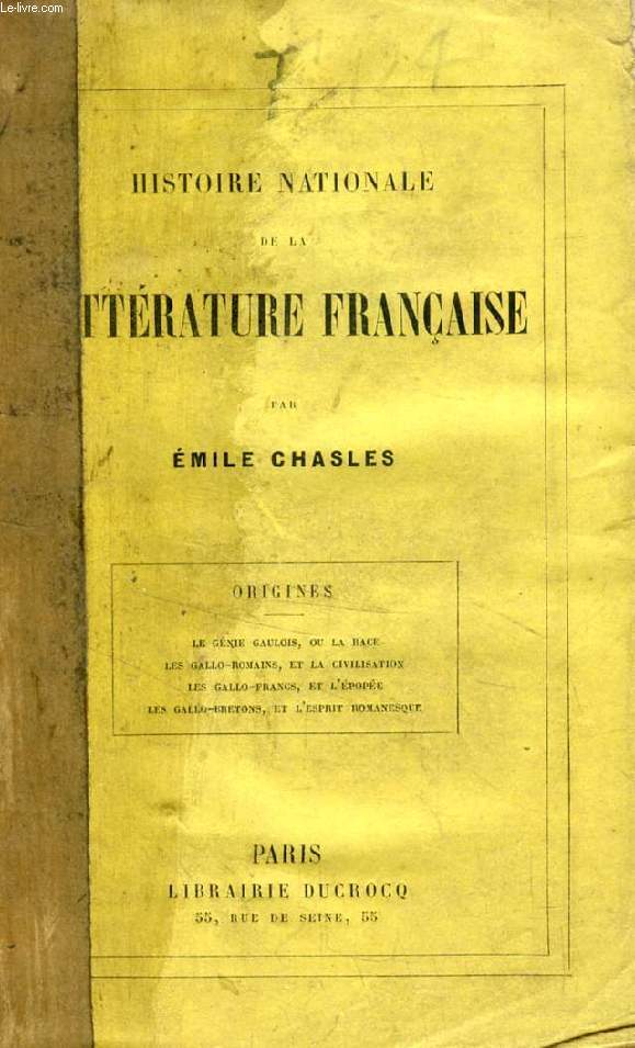 HISTOIRE NATIONALE DE LA LITTERATURE FRANCAISE, ORIGINES