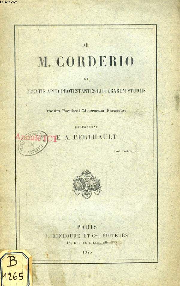 DE M. CORDERIO ET CREATIS APUD PROTESTANTES LITTERARUM STUDIIS (THESIS)