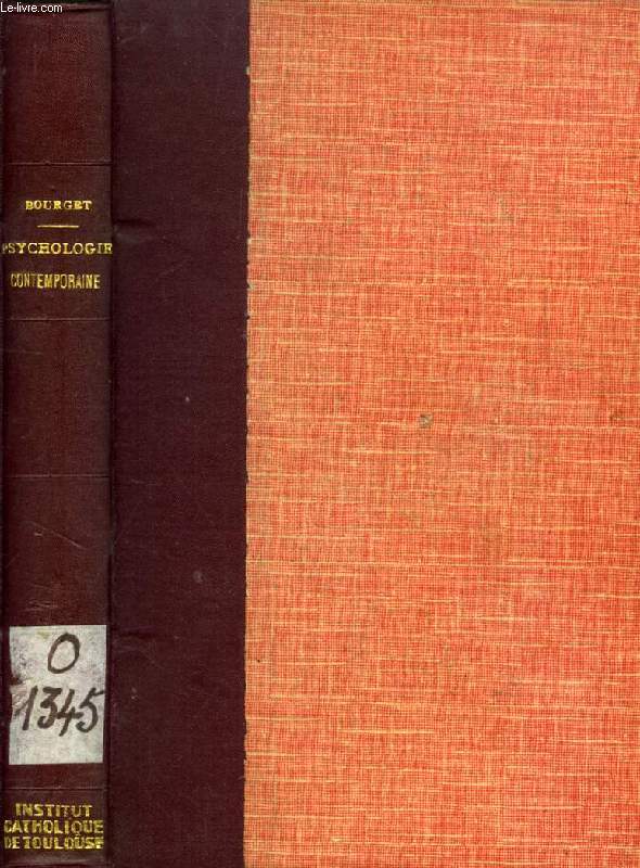 ESSAIS DE PSYCHOLOGIE CONTEMPORAINE (Baudelaire, Renan, Flaubert, Taine, Stendhal)