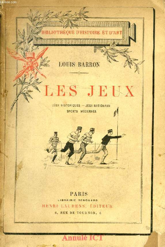 LES JEUX, JEUX HISTORIQUES, JEUX NATIONAUX, SPORTS MODERNES