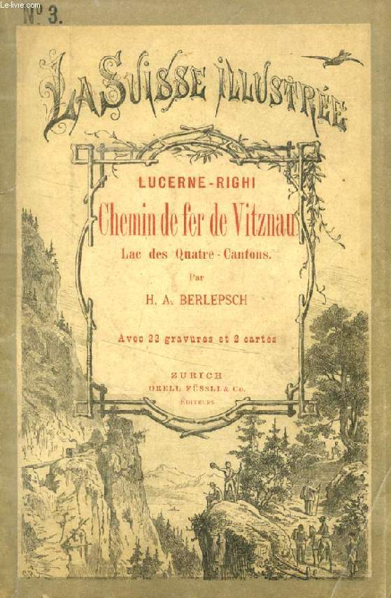 LUCERNE-RIGHI, CHEMIN DE FER DE VITZNAU, LAC DES QUATRE CANTONS