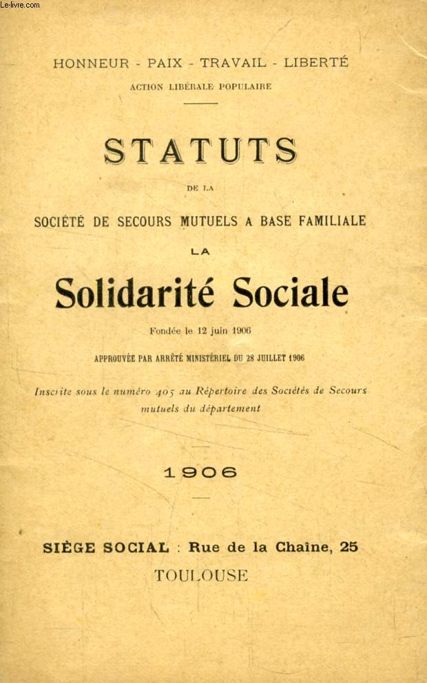 STATUTS DE LA SOCIETE DE SECOURS MUTUELS A BASE FAMILIALE, LA SOLIDARITE SOCIALE
