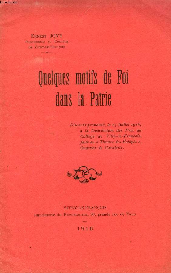 QUELQUES MOTIFS DE FOI DANS LA PATRIE, DISCOURS