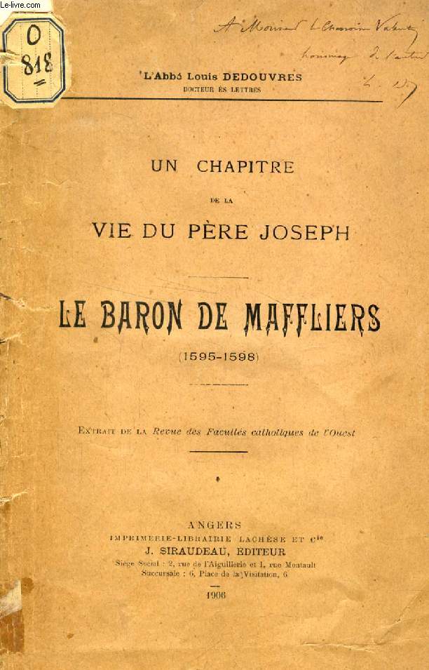 UN CHAPITRE DE LA VIE DU PERE JOSEPH, LE BARON DE MAFFLIERS (1595-1598) (TIRE A PART)