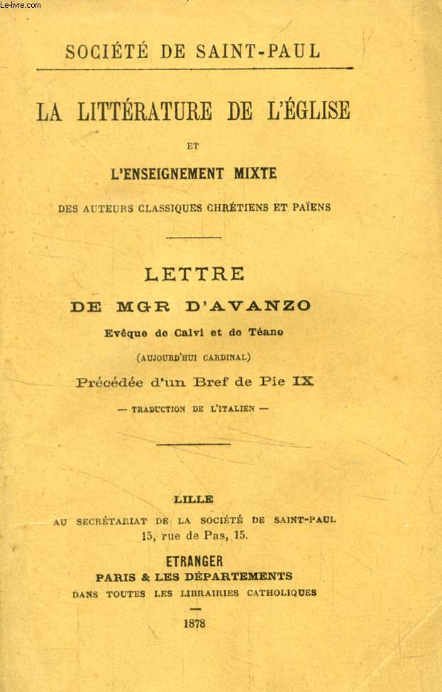 LA LITTERATURE DE L'EGLISE ET L'ENSEIGNEMENT MIXTE DES AUTEURS CLASSIQUES CHRETIENS ET PAIENS, LETTRE