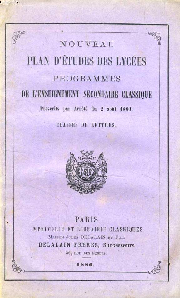 PLAN D'ETUDES ET PROGRAMMES DE L'ENSEIGNEMENT SECONDAIRE CLASSIQUE DANS LES LYCEES ET COLLEGES (LETTRES)