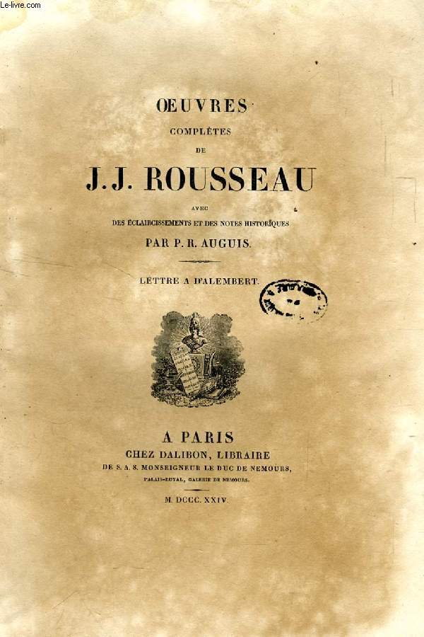 OEUVRES COMPLETES DE J. J. ROUSSEAU, TOME II, LETTRE A D'ALEMBERT