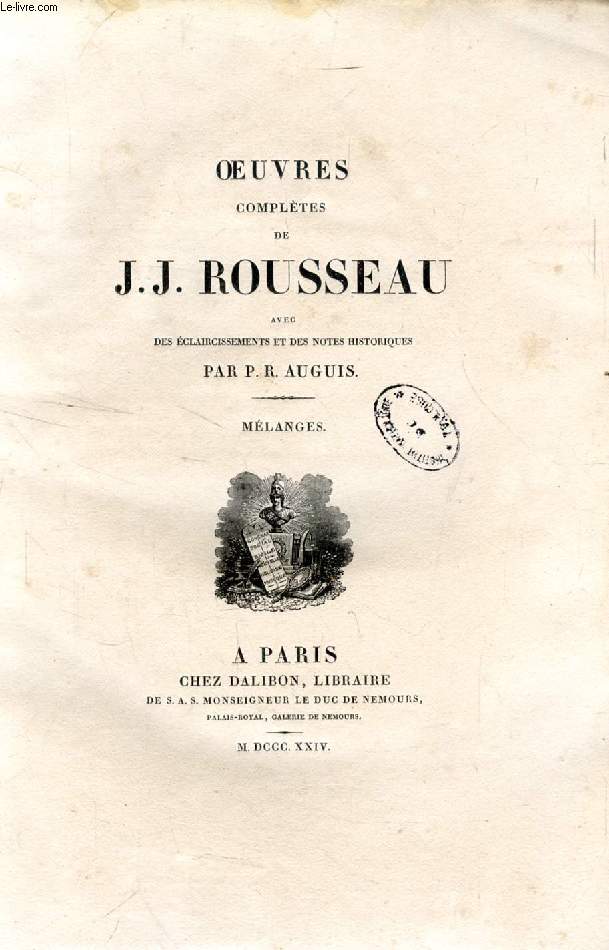 OEUVRES COMPLETES DE J. J. ROUSSEAU, TOME XII, MELANGES