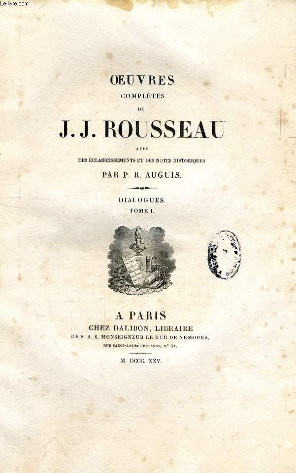OEUVRES COMPLETES DE J. J. ROUSSEAU, TOMES XX-XXI, DIALOGUES (2 TOMES)