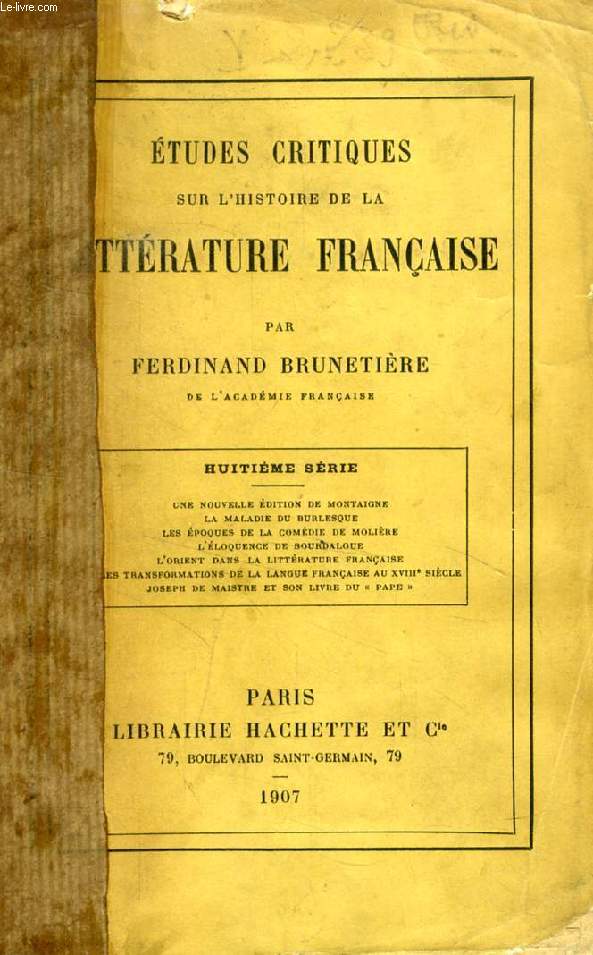 ETUDES CRITIQUES SUR L'HISTOIRE DE LA LITTERATURE FRANCAISE, 8e SERIE