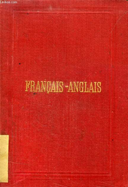 NOUVEAU DICTIONNAIRE DE POCHE FRANCAIS ET ANGLAIS, VOL. II, FRANCAIS-ANGLAIS