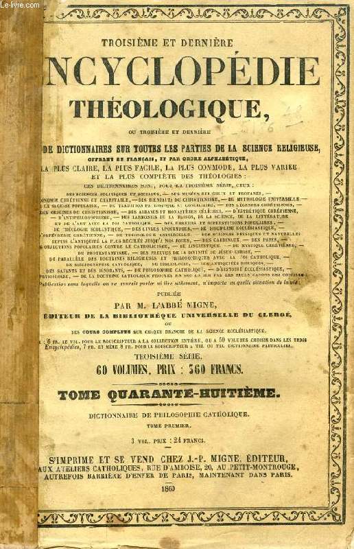 DICTIONNAIRE DE PHILOSOPHIE CATHOLIQUE, PSYCHOLOGIE, 3 TOMES (COMPLET) (ENCYCLOPEDIE THEOLOGIQUE, TOMES XLVIII, XLIX, L)