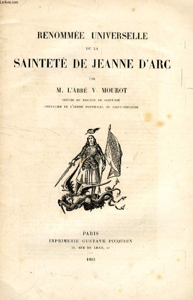RENOMMEE UNIVERSELLE DE LA SAINTETE DE JEANNE D'ARC