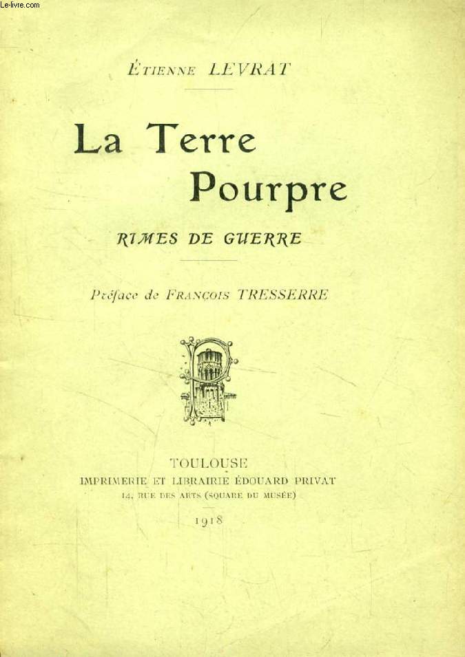 LA TERRE POURPRE, RIMES DE GUERRE