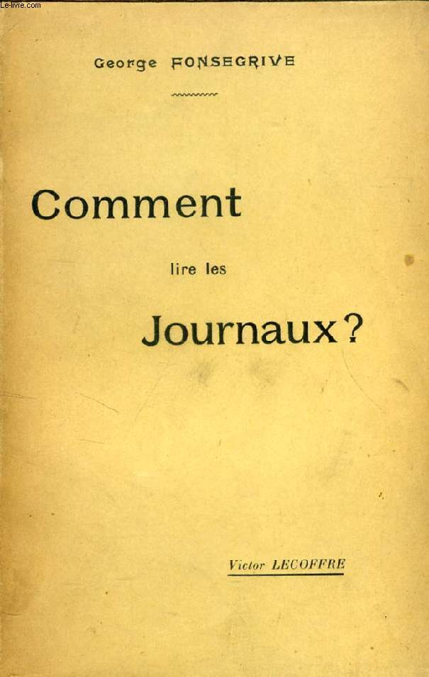 COMMENT LIRE LES JOURNAUX ?