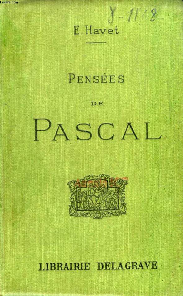 PENSEES DE PASCAL, AVEC UN COMMENTAIRE SUIVI