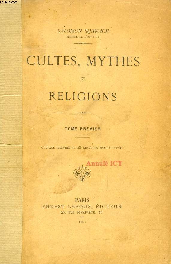 CULTES, MYTHES ET RELIGIONS, 4 TOMES