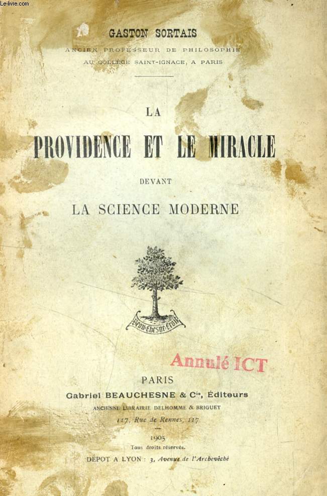 LA PROVIDENCE ET LE MIRACLE DEVANT LA SCIENCE MODERNE