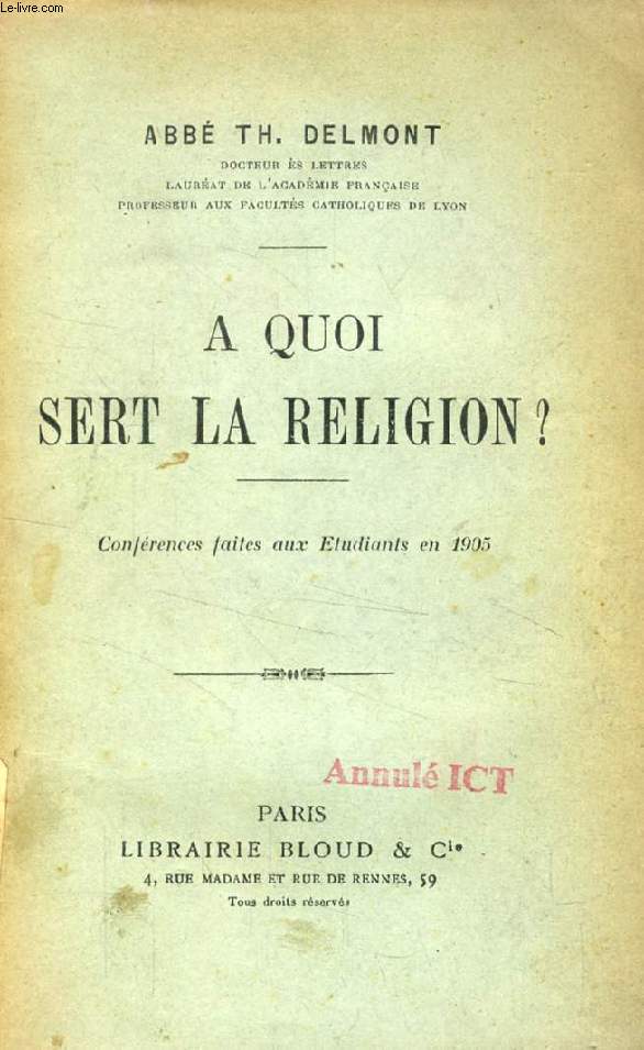 A QUOI SERT LA RELIGION ?, CONFERENCES