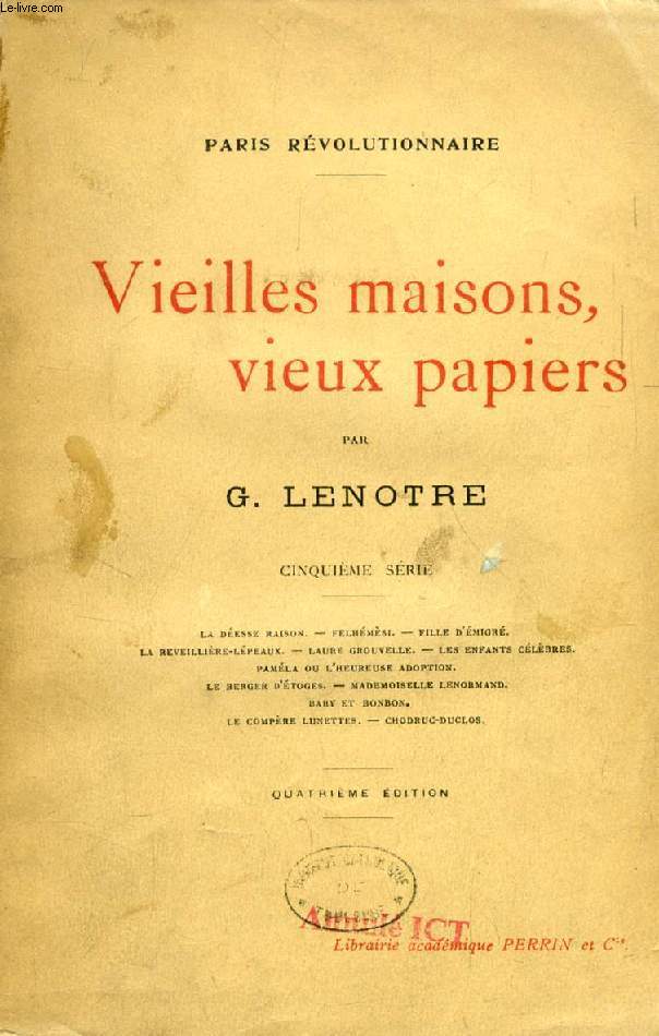 VIEILLES MAISONS, VIEUX PAPIERS (PARIS REVOLUTIONNAIRE), 5e SERIE