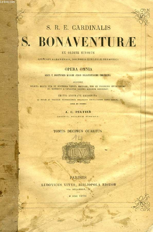 S.R.E. CARDINALIS S. BONAVENTURAE OPERA OMNIA, TOMUS XIV