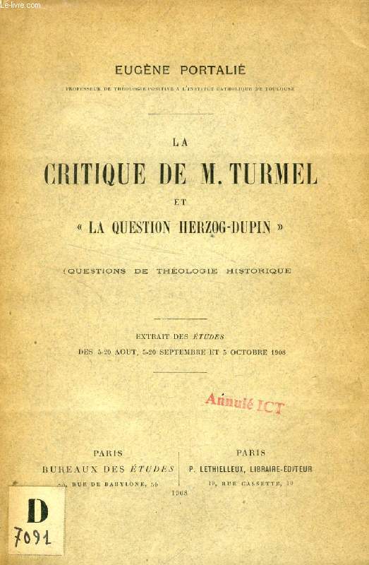 LA CRITIQUE DE M. TURMEL ET 'LA QUESTION HERZOG-DUPIN' (QUESTIONS DE THEOLOGIE HISTORIQUE)