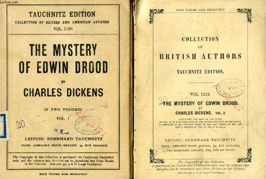 THE MYSTERY OF EDWIN DROOD, 2 VOLUMES (TAUCHNITZ EDITION, COLLECTION OF BRITISH AND AMERICAN AUTHORS, VOL. 1100, 1116)