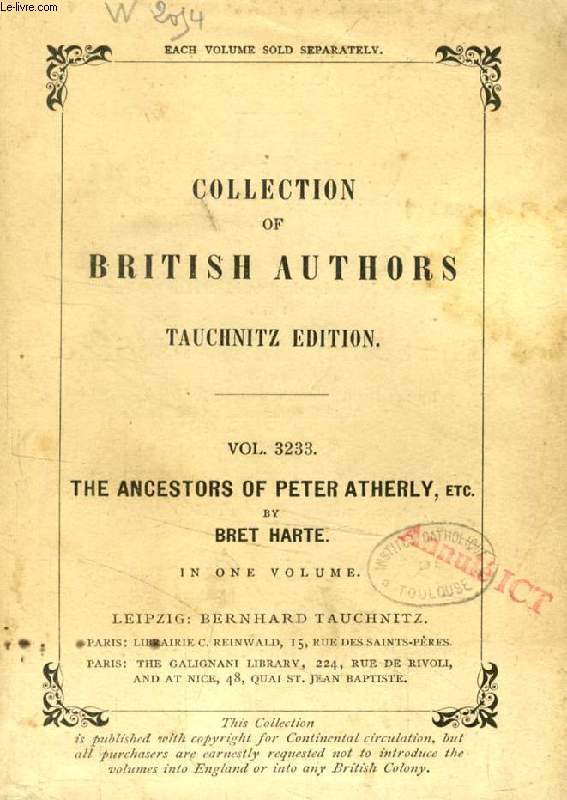 THE ANCESTORS OF PETER ATHERLY, AND OTHER TALES (TAUCHNITZ EDITION, COLLECTION OF BRITISH AND AMERICAN AUTHORS, VOL. 3233)