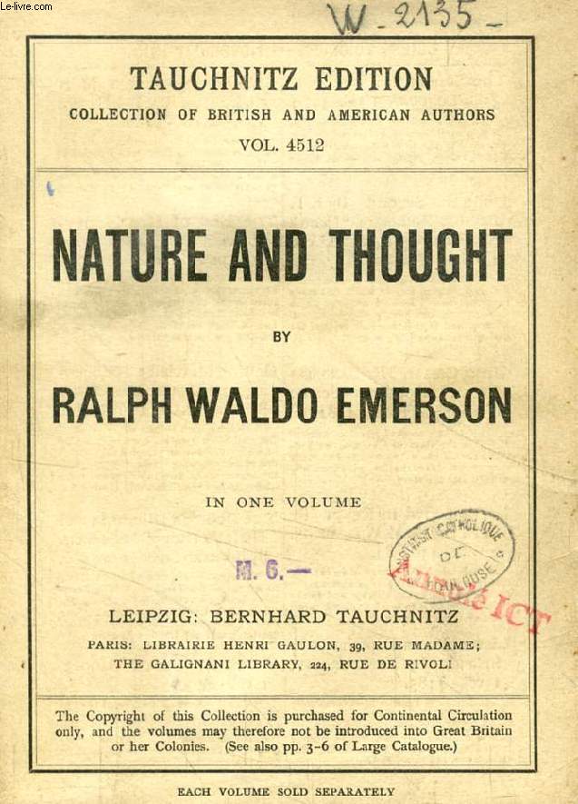 NATURE AND THOUGHT (TAUCHNITZ EDITION, COLLECTION OF BRITISH AND AMERICAN AUTHORS, VOL. 4512)