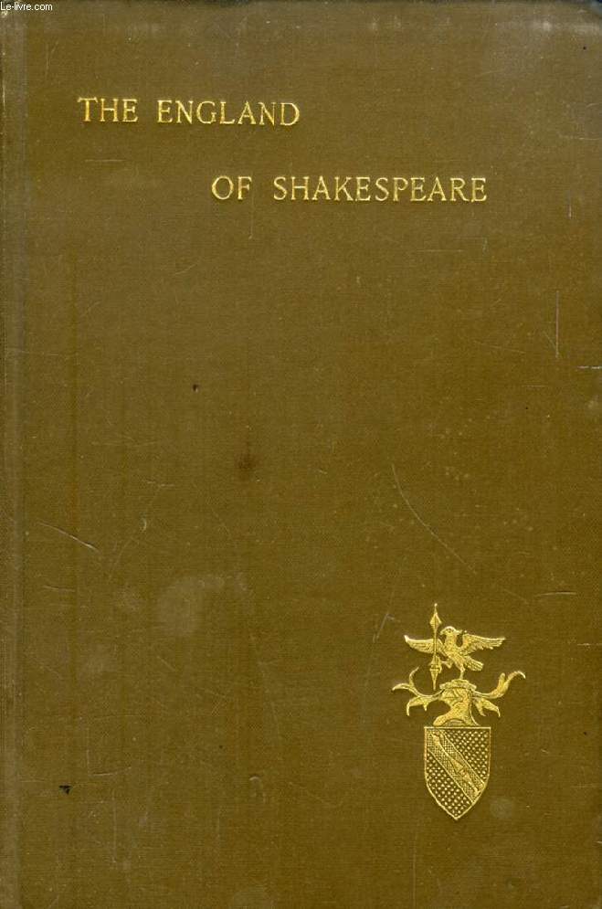 THE ENGLAND OF SHAKESPEARE