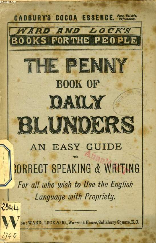 THE PENNY BOOK OF DAILY BLUNDERS, AN EASY GUIDE TO CORRECT SPEAKING & WRITING