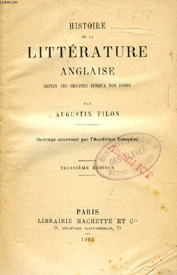 HISTOIRE DE LA LITTERATURE ANGLAISE DEPUIS SES ORIGINES JUSQU'A NOS JOURS