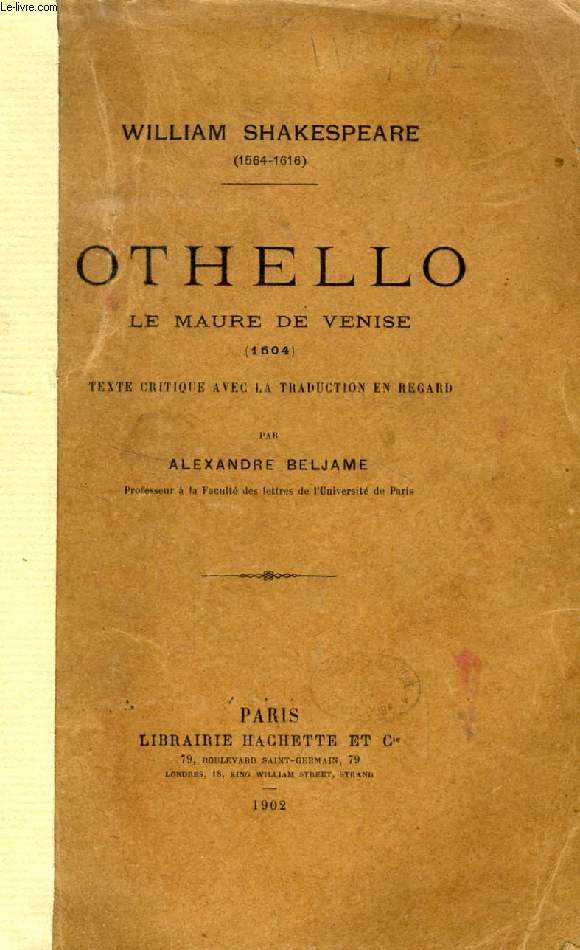 OTHELLO, LE MAURE DE VENISE (1604), TEXTE CRITIQUE AVEC LA TRADUCTION EN REGARD