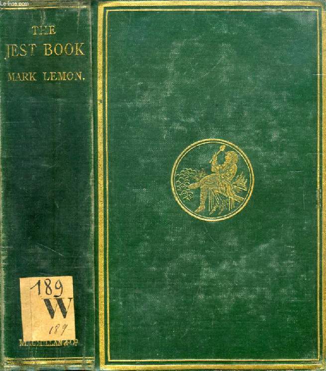 THE JEST BOOK, THE CHOICEST ANECDOTES AND SAYINGS